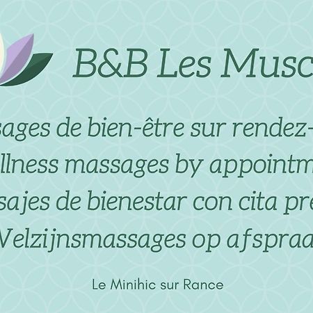 Bed and Breakfast Les Muscaris Le Minihic-sur-Rance Exterior foto